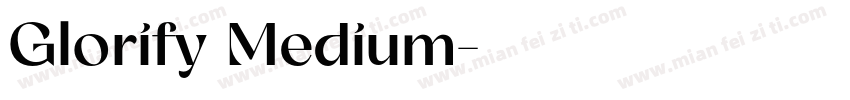 Glorify Medium字体转换